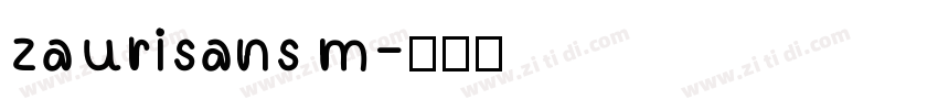 zaurisans m字体转换